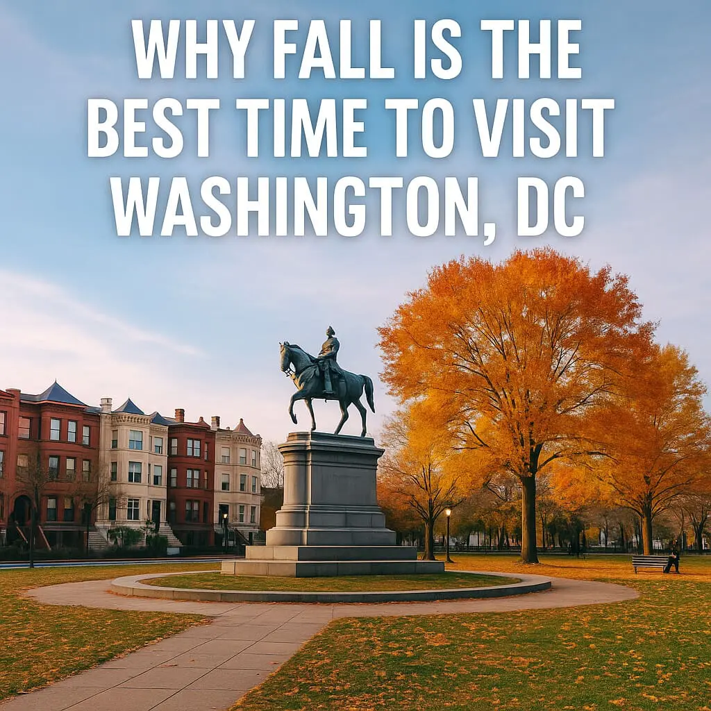 Why Fall is the Best Time to Visit Washington, DC